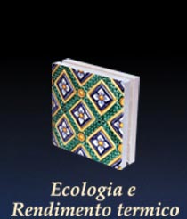 Zardini Stufe - Ecologia e rendimento termico